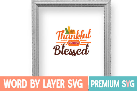 Thankful Grateful Blessed SVG cute file SVG Blessedprint 