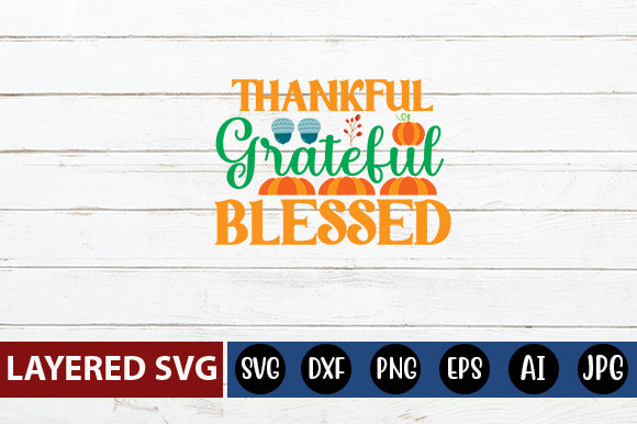 thankful grateful blessed SVG cute file SVG Blessedprint 