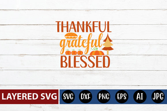 thankful grateful blessed svg cute file SVG Blessedprint 