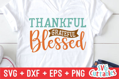 Thankful Grateful Blessed Svg Cuttables 