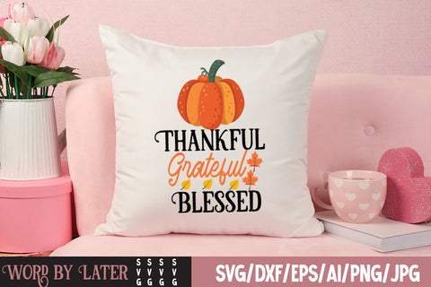 Thankful Grateful Blessed SVG Design SVG BlackCatsMedia 