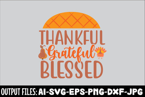Thankful Grateful Blessed, SVG Design SVG Rafiqul20606 