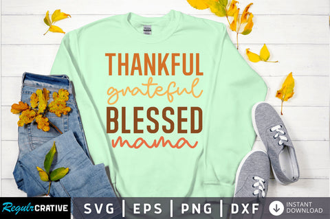 Thankful grateful blessed SVG Design SVG Regulrcrative 