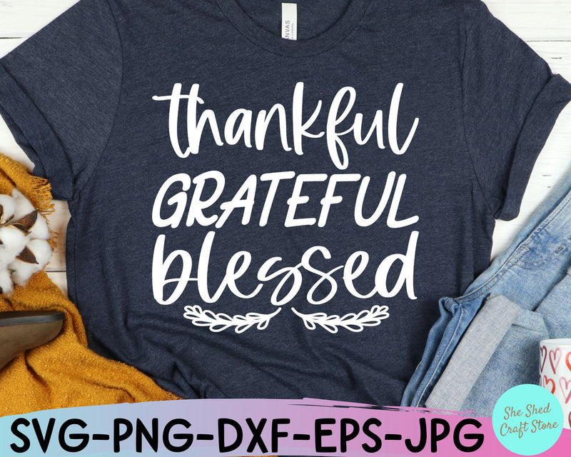 Thankful Grateful Blessed Svg, Fall Svg Files, Christian Quotes Svg ...