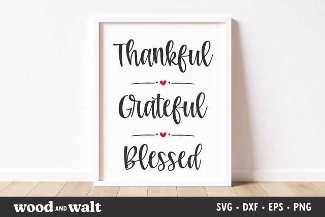 Thankful Grateful Blessed SVG | Farmhouse Thanksgiving SVG SVG Wood And Walt 