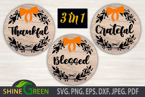 Thankful Grateful Blessed SVG Floral Round Signs for Home, Farmhouse, Fall, Thanksgiving SVG Shine Green Art 