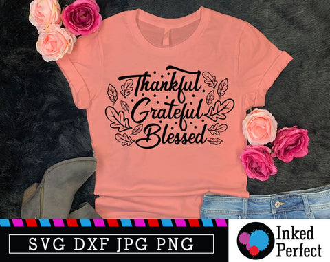 Thankful Grateful Blessed SVG Inked Perfect 