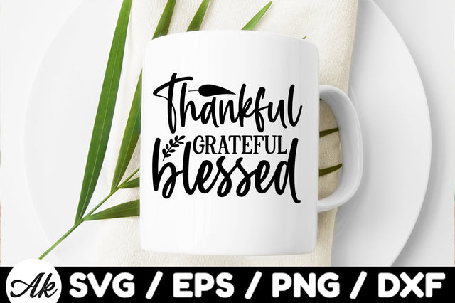 Thankful grateful blessed svg SVG akazaddesign 