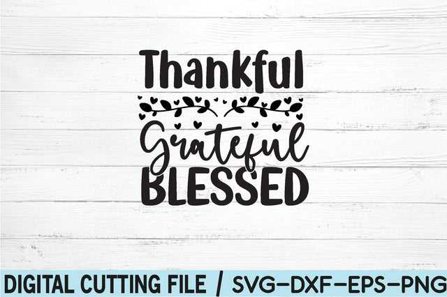 thankful grateful blessed SVG SVG buydesign 