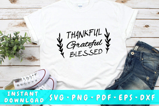 Thankful Grateful Blessed SVG SVG HappyDesignStudio 