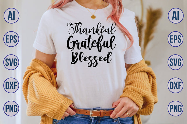 Thankful Grateful Blessed svg SVG nirmal108roy 