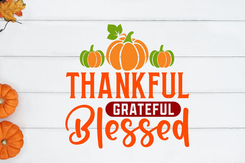 Thankful grateful blessed SVG SVG Regulrcrative 