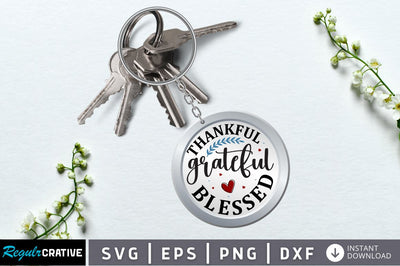 Thankful grateful blessed SVG SVG Regulrcrative 