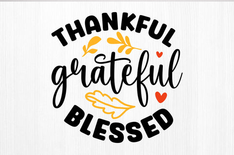 Thankful grateful blessed SVG SVG Regulrcrative 