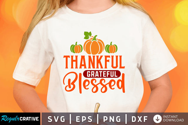 Thankful grateful blessed SVG SVG Regulrcrative 