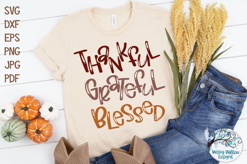 Thankful Grateful Blessed SVG SVG Wispy Willow Designs 