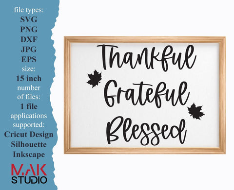 Thankful, Grateful, Blessed svg, Thankful grateful blessed svg, Thankful, Grateful, Blessed png, Thankful and blessed svg SVG MAKStudion 