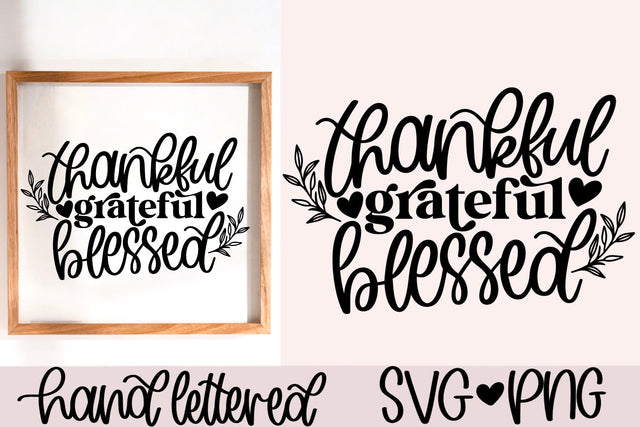 Thankful grateful blessed svg, thanksgiving sign svg, thanksgiving svg, fall decor svg, hand lettered svg, fall quotes svg, fall sign svg SVG AnitaAlyiaLettering 