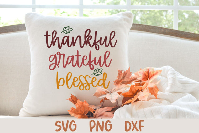 Thankful Grateful Blessed SVG - Thanksgiving SVG cut file SVG Shine Green Art 