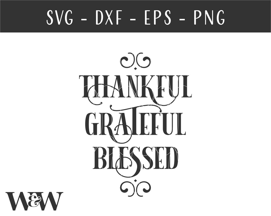 Thankful Grateful Blessed SVG | Thanksgiving SVG - So Fontsy