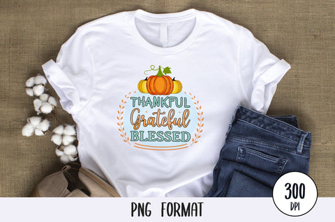 Thankful Grateful Blessed, Thanksgiving Sublimation PNG SVG futivesvg 