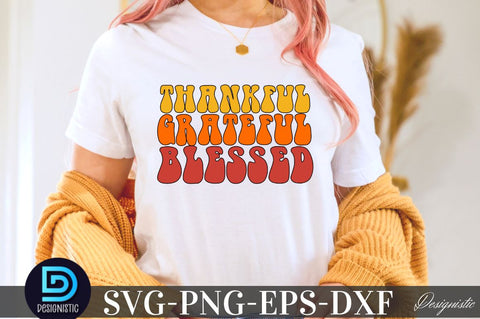 Thankful Grateful blessed, Thanksgiving SVG SVG DESIGNISTIC 