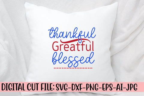 Thankful Greatful Blessed SVG Cut File SVG Syaman 