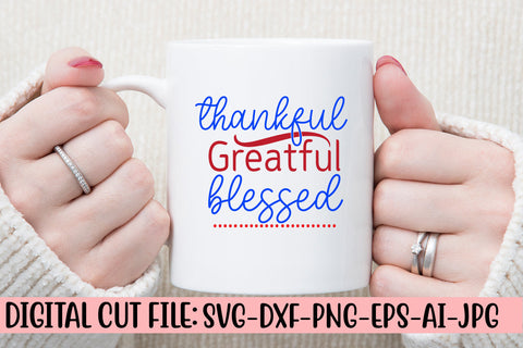 Thankful Greatful Blessed SVG Cut File SVG Syaman 