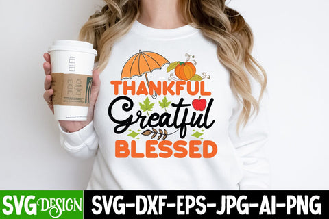 Thankful Greatful Blessed SVG Cut File, Thankful Greatful Blessed SVG Quotes, Thankful Greatful Blessed PNG, Fall Farmhouse SVG Cut File , Fall Farmhouse SVG Quotes , Fall SVG Cut File, Autumn SVG Cut File,Fall Sublimation PNG SVG BlackCatsMedia 