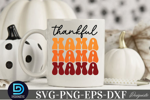 Thankful mama, Fall SVG SVG DESIGNISTIC 