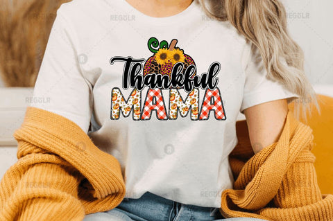 Thankful mama Sublimation Design Sublimation Regulrcrative 