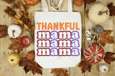 Thankful mama SVG SVG Regulrcrative 