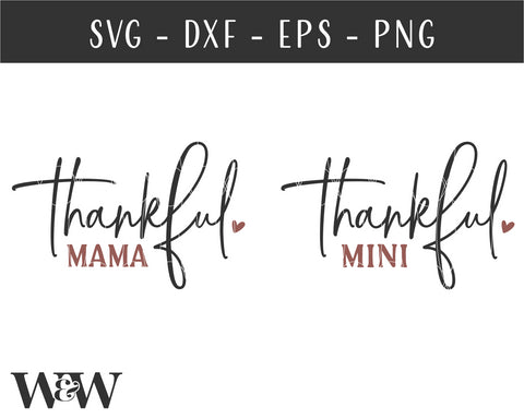 Thankful Mama SVG | Thankful Mini SVG | Thanksgiving Mommy and Me SVG SVG Wood And Walt 