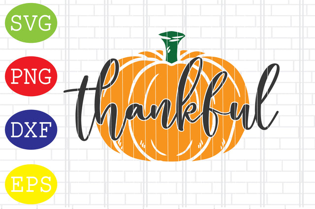 Thankful Pumpkin Svg, Welcome Fall Svg, Hello Fall Svg, Pumpkin Svg, Autumn Svg SVG DigitalSvgFiles 