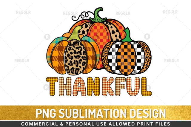 Thankful Sublimation Design Sublimation Regulrcrative 