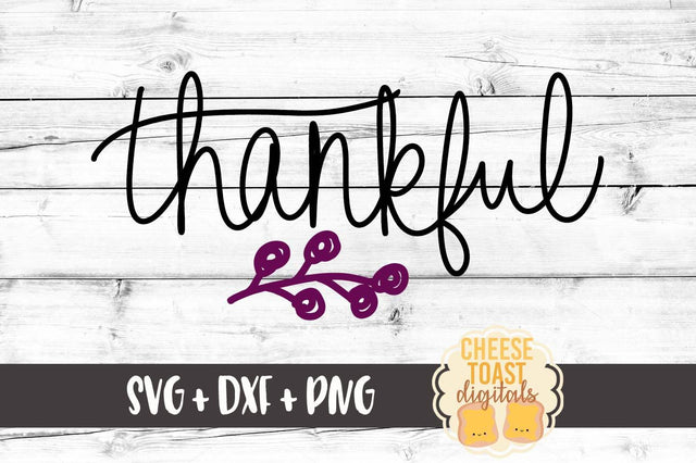 Thankful SVG Cheese Toast Digitals 