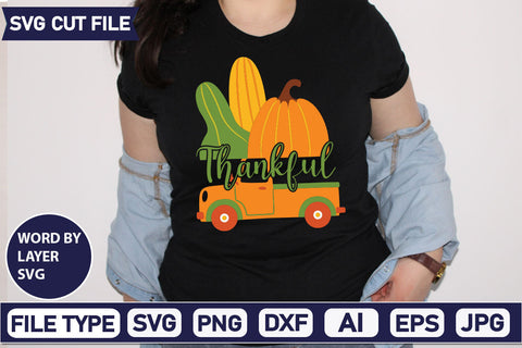 Thankful SVG Cut File SVGs quotes-and-sayings food-drink mini-bundles print-cut on-sale Clipart Clip Art Sublimation or Vinyl Shirt Design SVG DesignPlante 503 
