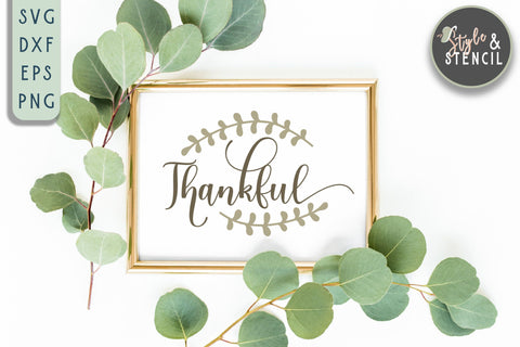 Thankful SVG | Fall SVG | Fall Sign SVG Style and Stencil 