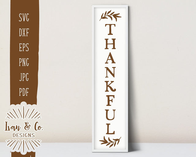 Thankful SVG Files | Thanksgiving | Fall | Autumn | Porch SVG (868509609) SVG Ivan & Co. Designs 