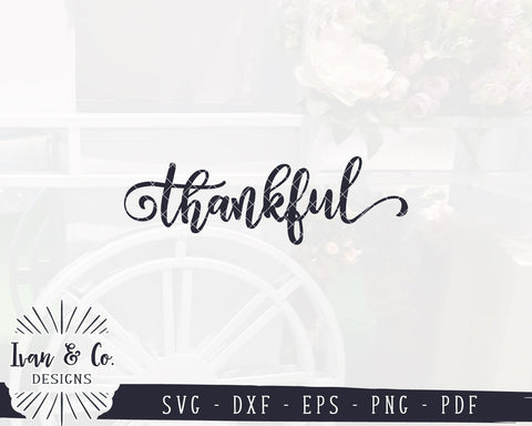 Thankful SVG Files | Thanksgiving SVG | Farmhouse SVG | Home SVG | Commercial Use | Cricut | Silhouette| Digital Cut Files (1063519951) SVG Ivan & Co. Designs 