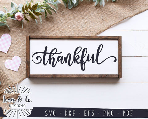 Thankful SVG Files | Thanksgiving SVG | Farmhouse SVG | Home SVG | Commercial Use | Cricut | Silhouette| Digital Cut Files (1063519951) SVG Ivan & Co. Designs 