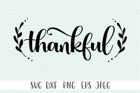 Thankful - svg, png, eps, dxf, jpeg - Cricut Cut File - Silhouette Cut File SVG Simply Cutz 