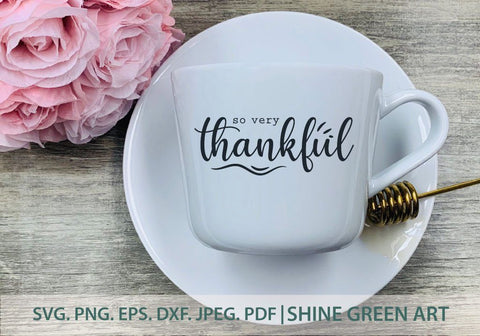 Thankful SVG - So Very Thankful - Fall SVG Shine Green Art 