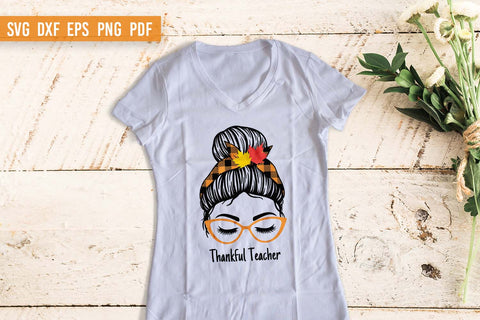Thankful Teacher | Fall Messy Bun SVG | Teacher SVG SVG Irina Ostapenko 