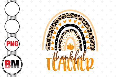 Thankful Teacher Rainbow PNG Files Sublimation BMDesign 