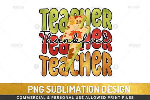 Thankful teacher Sublimation Design Sublimation Regulrcrative 