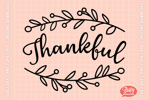 THANKFUL | thanksgiving, grateful, blessed SVG SVG Partypantaloons 