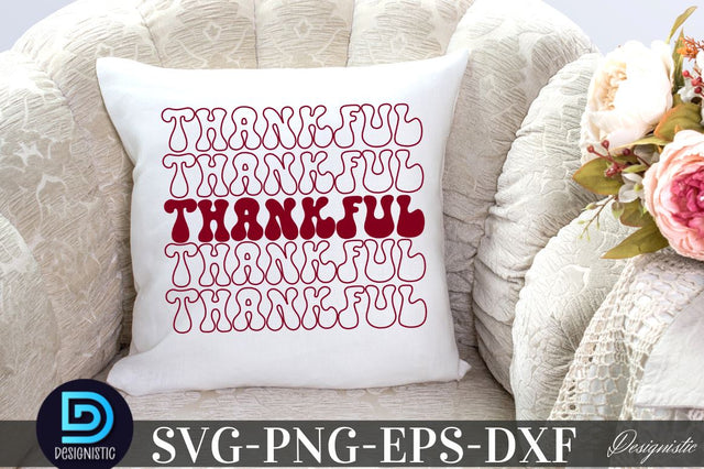 Thankful, Thanksgiving SVG SVG DESIGNISTIC 