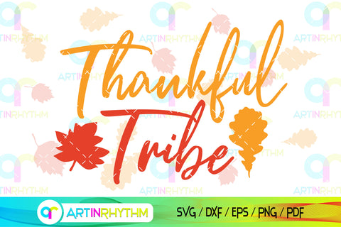 Thankful tribe, Happy Thanksgiving Day svg SVG Artinrhythm shop 