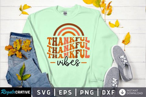 Thankful vibes SVG Design SVG Regulrcrative 